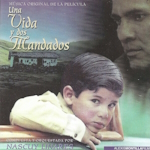Álbum: Una Vida y Dos Mandados (Banda sonora de la película del director Alberto Arvelo)