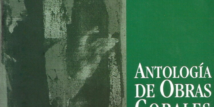 Álbum: Antología de Obras Corales. Alberto Grau (cuatro títulos)